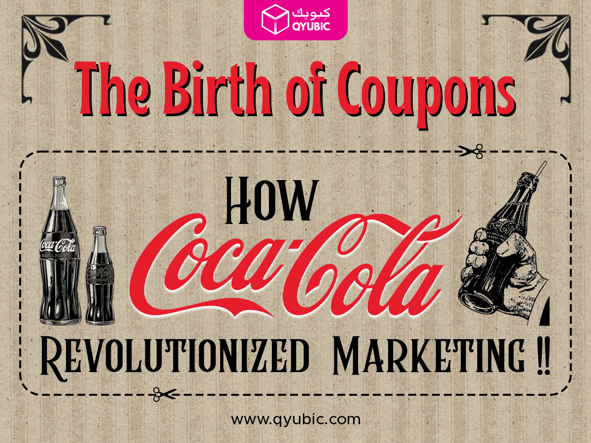 Image of vintage Coca-Cola advertisement showcasing birth of coupons