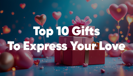 Discover the top 10 Valentine’s Day gifts to express your love, perfect for making your special someone feel cherished.