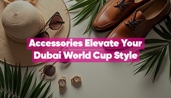 Fashion accessories including sunglasses, watches, and shoes that complement your Dubai World Cup look.