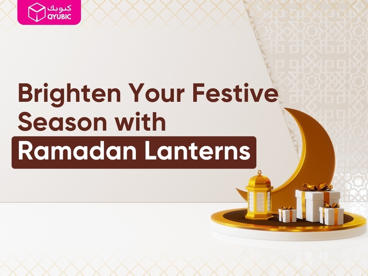 Lanterns in Ramadan