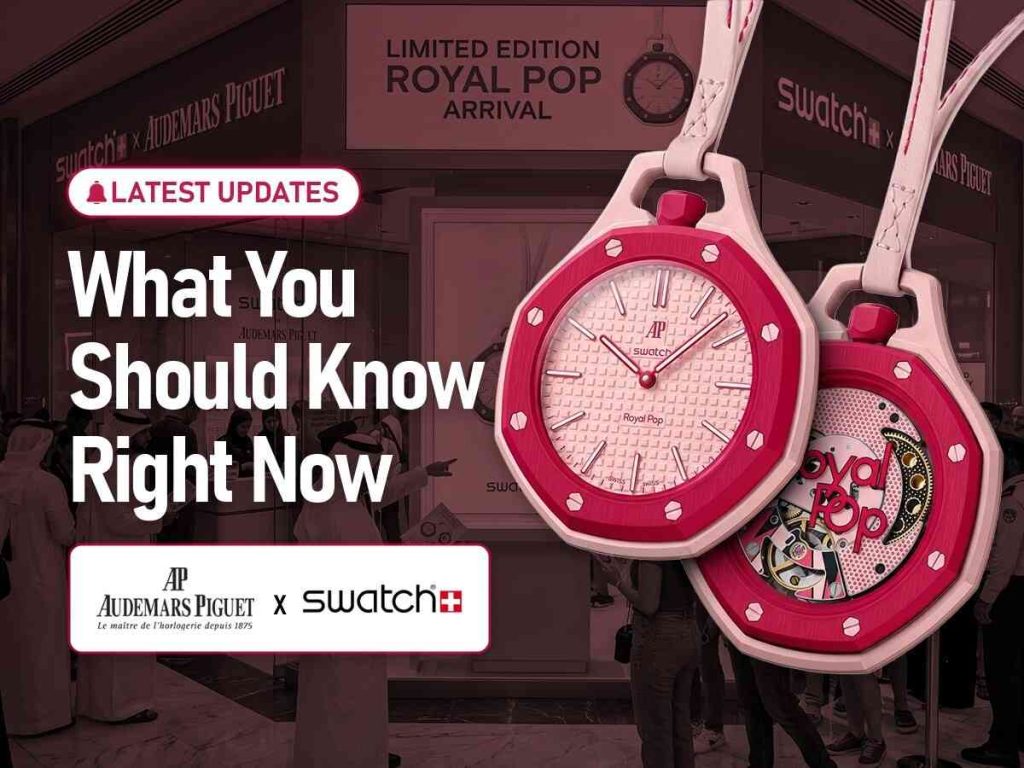 Royal Pop by AP x Swatch latest UAE availability update with Dubai store background.