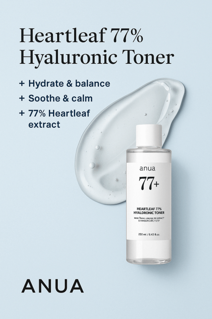 Anua Heartleaf 77% Hyaluronic Toner bottle placed beside a glistening gel texture, a standout among Korean skin care products in UAE for calming redness and delivering lightweight hydration.