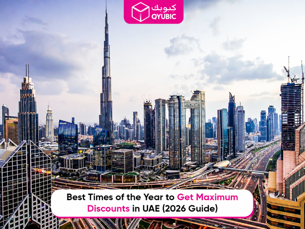 Dubai skyline with Burj Khalifa, QYUBIC logo and a banner reading “Best Times of the Year to Get Maximum Discounts in UAE (2026 Guide)”.